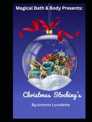 Magical Bath & Body Presents: Christmas Stocking's