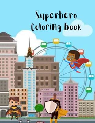 Superhero Coloring Book