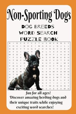 Dog Word Search Puzzle: Word Searches with Easy to Read Print about Dogs, Non-sporting Dogs, Education, Learning and more | 6x9 inches, 62 pages 30+ ... Gifts for Vacation, Holidays and Free Time