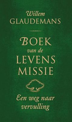 Boek van de levensmissie: Een weg naar vervulling