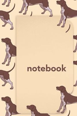 German Shorthaired Pointer Notebook – 120 Pages, 6" x 9", College Ruled: Stylish GSP (Kurzhaar) Journal for Dog Lovers, Students, and Everyday Notes