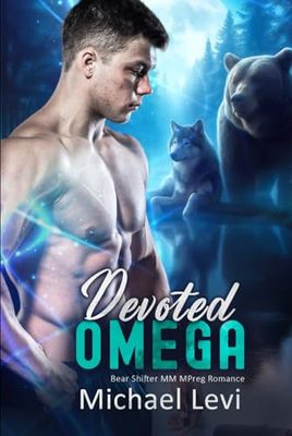 Devoted Omega: Bear Shifter MM MPreg Romance