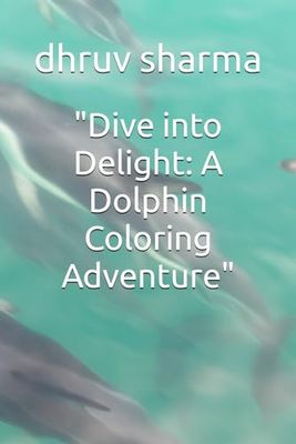 "Dive into Delight: A Dolphin Coloring Adventure"