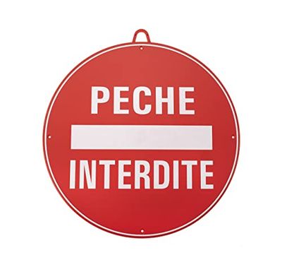 JANUEL - Panneau de Signalisation PVC Pêche Interdite - Diamètre 28cm - Rouge