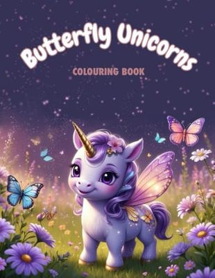 Butterfly Unicorns Colouring Book: For Kids Aged 4+