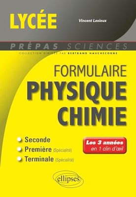 Physique-chimie, 2de, 1re, Tle: Les 3 années en 1 clin d'oeil