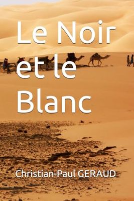 Le Noir et le Blanc