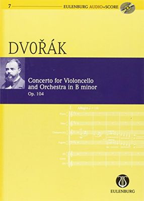 Concerto B Minor Op. 104 B 191 Poche+CD: For Cello and Orchestra (Eulenburg Audio+Score)