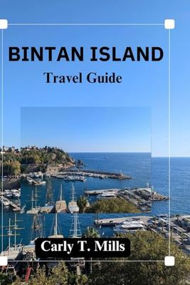 BINTAN ISLAND TRAVEL GUIDE: Exploring Nature: Mangroves, Rainforests, and Unique Wildlife.