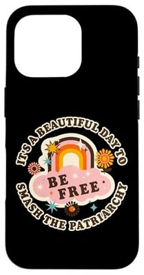 It's A Beautiful Day To Smash The Patriarchy Feminist Retro Case for iPhone 16 Pro