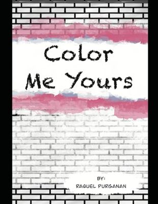 Color Me Yours: Coloring Book