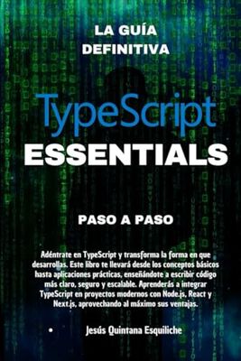 TYPESCRIPT ESSENTIALS: Paso a Paso