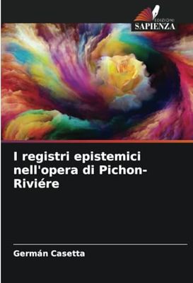 I registri epistemici nell'opera di Pichon-Riviére