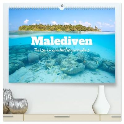 Malediven - Reise in ein Naturparadies (hochwertiger Premium Wandkalender 2026 DIN A2 quer), Kunstdruck in Hochglanz: Wunderschöne Inseln der Malediven