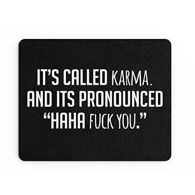 Grappige Muismat Kantoor Werk Mousepad Bureau Accessoires Computers Collega Collega Het heet Karma En Het is Uitgesproken Haha Banter MM335