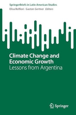 Climate Change and Economic Growth: Lessons from Argentina