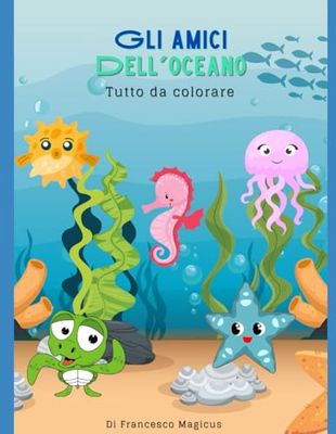 Gli Amici dell'Oceano: tutto da colorare