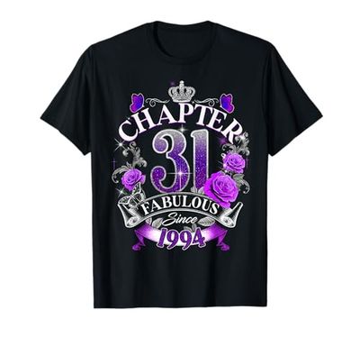 Womens Chapter 31 Fabulous Since 1994 31st Birthday Queen Maglietta