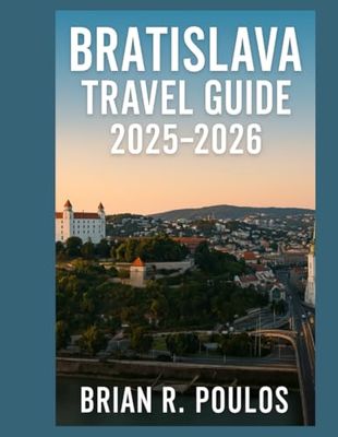 Bratislava Travel Guide 2025-2026: A picturesque old town with cobblestone streets, lively arts and culture, and cozy squares filled with cafés, the city combines rich history and contemporary charm.