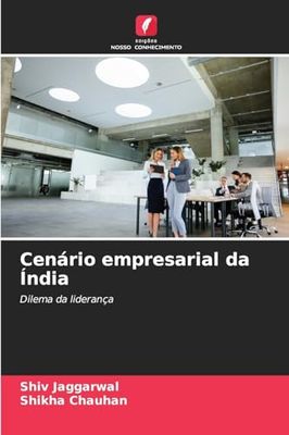 Cenário empresarial da Índia: Dilema da liderança