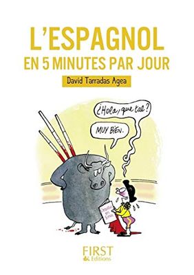 Petit Livre de - L'espagnol en 5 minutes par jour: Le petit livre de l'espagnol en 5 minutes par jour