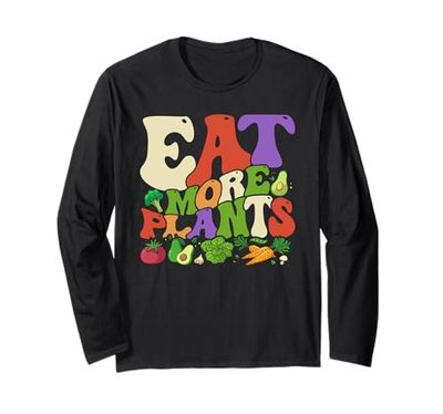 Eat More Plants Long Sleeve T-Shirt