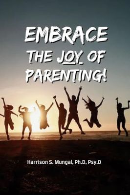 Embrace The Joy Of Parenting