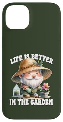 Life Is Better In The Garden Gnome Graphic With Funny Saying Case for iPhone 14 Plus
