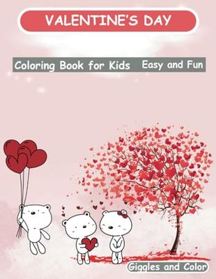 Valentine's Day Coloring Book for Kids: Easy and Fun Coloring Book for Children Ages 4-8
