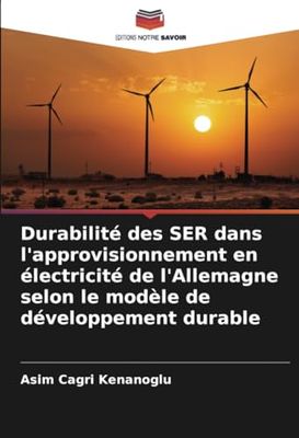 Durabilité des SER dans l'approvisionnement en électricité de l'Allemagne selon le modèle de développement durable