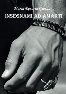 Insegnami ad amarti