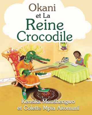 Okani et la Reine Crocodile