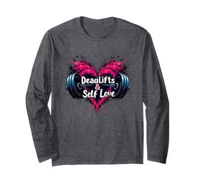 Deadlifts & Self-Love Gym Fitness Amante Con Bilanciere Peso Maglia a Manica