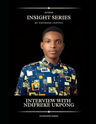 Author Insight Series: Interview With Ndifreke Ukpong