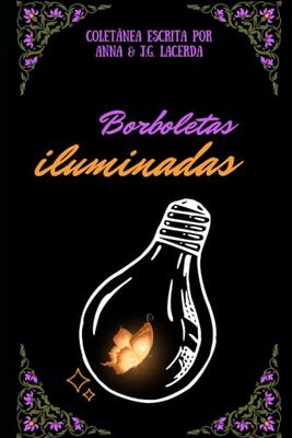 Borboletas Iluminadas
