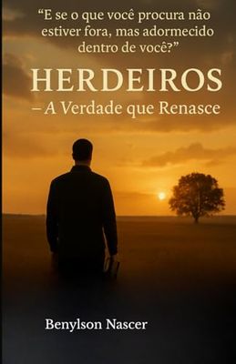 Herdeiros: A Verdade que Renasce