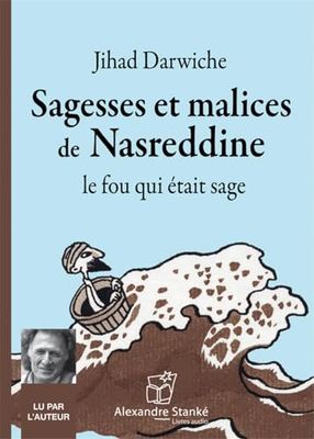 Sagesses et Malices de Nasreddine