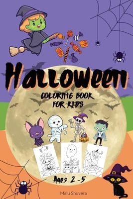 Halloween Coloring Book for kids: 50 Very Cute and Easy Features of Various Halloween-themed Illustrations such as Witches and cute cats, ... Perfect Gift Ideas For Kids Ages 2-5 and Up