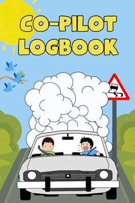 Co Pilots Logbook: Road Travel Fun With Friends and Family | Gift Journal for Drivers