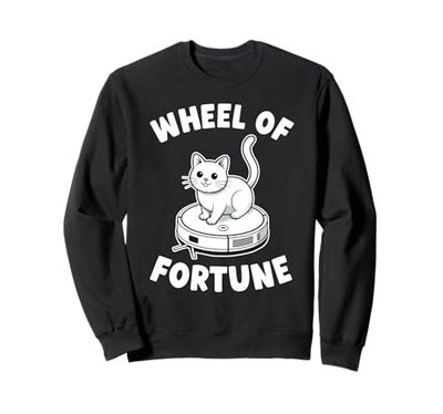 Wheel Of Fortune Cat Joke Robot Vacuum Cleaner Cat Sweatshirt