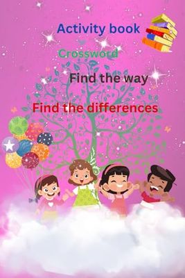 Activity book, Crossword,Find the way,Find the differences: 94 pages. for children +4