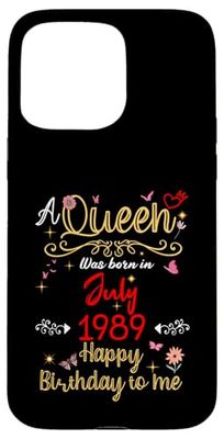 July birthday Queen Since July 1989 July girl Case for iPhone 15 Pro Max