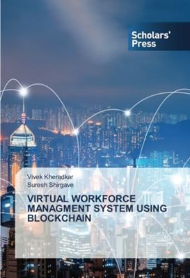 Virtual Workforce Managment System Using Blockchain