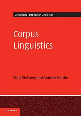 Corpus Linguistics: Method, Theory and Practice