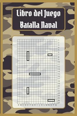 Libro del Juego Batalla Naval: Juego de Batalla Naval | Cuadrícula Estratégica | Clásico Tradicional | Perfecto para Viajes y Diversión | Apto para Niños y Adultos