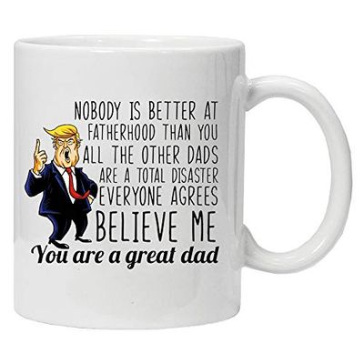 Nobody is Better at Fatherhood than you, says Donald Trump - Leuke keramische mok koffie thee mok - perfect cadeau voor Valentijnsdag, Pasen, zomer, Kerstmis, verjaardag of jubileum