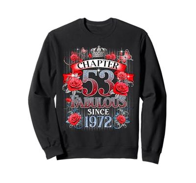 Womens Chapter 53 Fabulous Since 1972 53rd Birthday Design Felpa