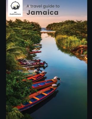 A travel guide to Jamaica