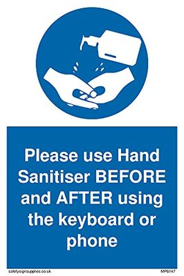 Pack of five - Please use Hand Sanitiser BEFORE and AFTER using the keyboard or phone Sign - 100x150mm - A6P