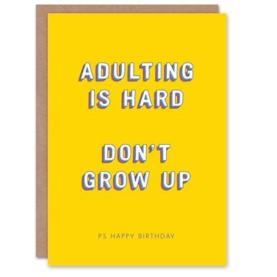 Artery8 Birthday Card Adulting Hard Don't Grow Up For Child Kids Teen Greeting Card Fun Funny Humour Joke